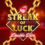 Streak of Luck: Double Dice